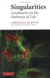 book cover of Singularities : Landmarks on the Pathways of Life by Christian de Duve