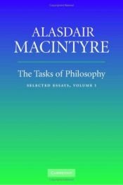 book cover of The Tasks of Philosophy by Alasdair MacIntyre