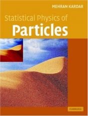 book cover of Statistical Physics of Particles by Mehran Kardar