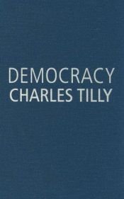 book cover of Democracy by Charles Tilly