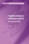 Implementing EU Pollution Control: Law and Integration (Cambridge Studies in European Law and Policy): Law and Integrati