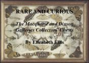 book cover of Rare and curious : the secret history of Governor Macquarie's collectors' chest by Elizabeth Ellis