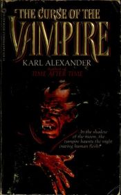book cover of The Curse of the Vampire by Karl Alexander