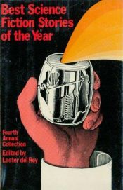 book cover of Best Sciece fiction stories of the year, vol 4 1975 by Lester del Rey
