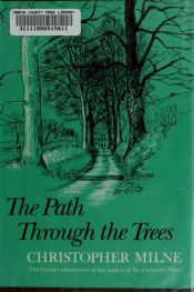 book cover of Path Through the Trees by Alan Alexander Milne