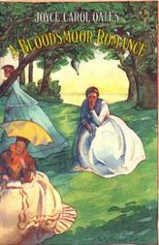 book cover of A Bloodsmoor Romance by Joyce Carol Oates