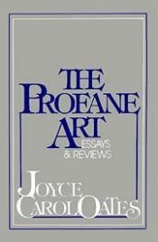 book cover of Profane Art by Joyce Carol Oates