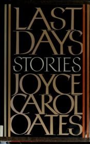 book cover of Last days by Joyce Carol Oatesová