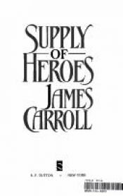 book cover of Supply of Heroes: 2 by James Carroll