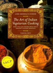 book cover of The art of Indian vegetarian cooking by Yamuna Devi