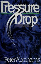 book cover of Pressure Drop (1989) by Peter Abrahams