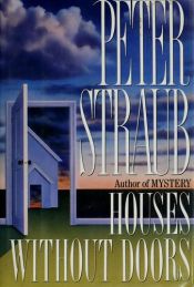 book cover of Houses without Doors (The Juniper Tree) by Peter Straub