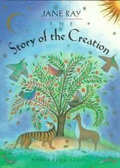 book cover of The story of the creation : words from Genesis by Jane Ray