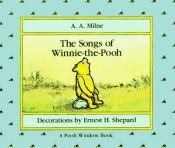 book cover of The Songs of Winnie the Pooh : A Pooh Window Book (Pooh Window Book) by A. A. Milne