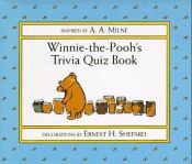 book cover of Winnie-the-Pooh's Trivia Quiz Book by A. A. Milne
