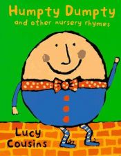 book cover of Humpty Dumpty by Lucy Cousins