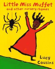 book cover of Little Miss Muffet by Lucy Cousins