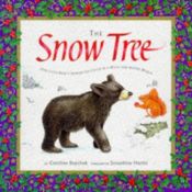 book cover of Snow Tree by Caroline Repchuk