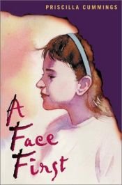book cover of A face first by Priscilla Cummings