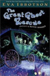 book cover of The Great Ghost Rescue by Eva Ibbotson