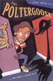 book cover of The Poltergoose by Michael Lawrence