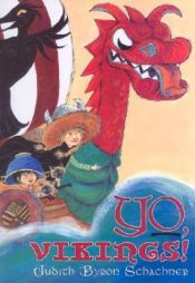 book cover of Yo, Vikings! by Judy Schachner