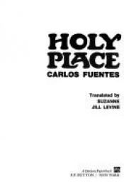 book cover of Holy place by Carlos Fuentes
