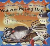 book cover of Walter the Farting Dog Goes on a Cruise (Walter the Farting Dog) by William Kotzwinkle