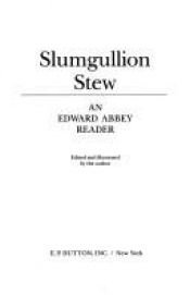 book cover of Slumgullion Stew by Edward Abbey