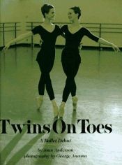book cover of Twins on Toes: A Ballet Debut by Joan Anderson
