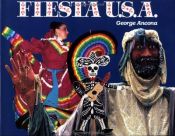 book cover of Fiesta U.S.A. by George Ancona