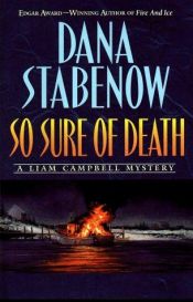 book cover of So sure of death by Dana Stabenow