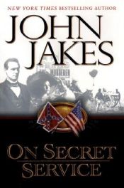 book cover of On secret service by John Jakes