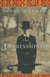 book cover of The Impressionist by Hari Kunzru
