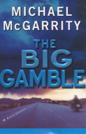 book cover of THE BIG GAMBLE. A Kevin Kerney Novel. by Michael McGarrity