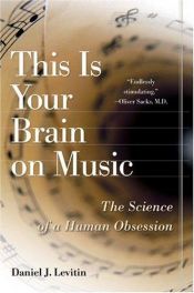 book cover of This Is Your Brain on Music by Daniel Levitin