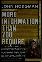 book cover of More Information Than You Require by John Hodgman
