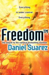 book cover of Freedom by Daniel Suarez