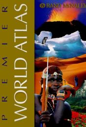 book cover of Rand McNally Premier World Atlas (Rand McNally Premier World Atlas) by Rand McNally