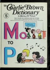 book cover of The Charlie Brown dictionary by Charles M. Schulz