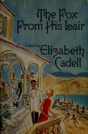 book cover of The Fox From His Lair by Elizabeth Cadell