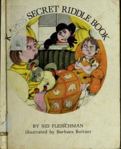 book cover of Kate's Secret Riddle Book (An Easy-read story book) by Sid Fleischman