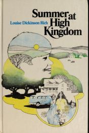 book cover of Summer at High Kingdom by Louise Dickinson Rich