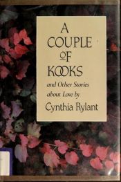 book cover of A couple of kooks and other stories about love by Cynthia Rylant
