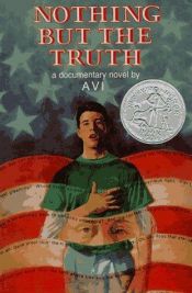 book cover of Nothing But the Truth by Avi