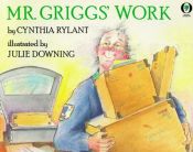 book cover of Mr Griggs' Work by Cynthia Rylant