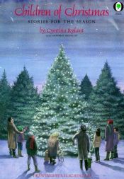 book cover of Children of Christmas: Stories for the Season by Cynthia Rylant