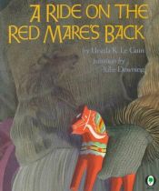 book cover of A Ride on the Red Mare's Back by Ursula K. Le Guin