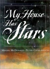 book cover of My House Has Stars by Megan McDonald