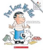 book cover of I've Lost My Hat (Rookie Readers) by Charnan Simon